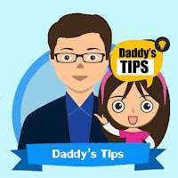 Daddy's Tips