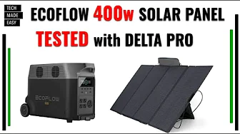 EcoFlow 400w Solar Panel Review and Testing with EcoFlow Delta Pro solar generator