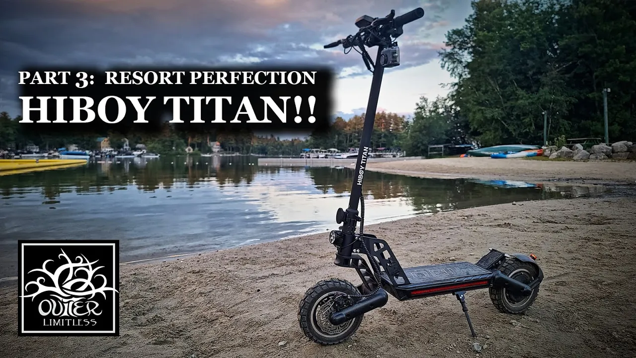 PART 3: Hiboy Titan - Resort Review!  Enjoyable and PERFECT!!