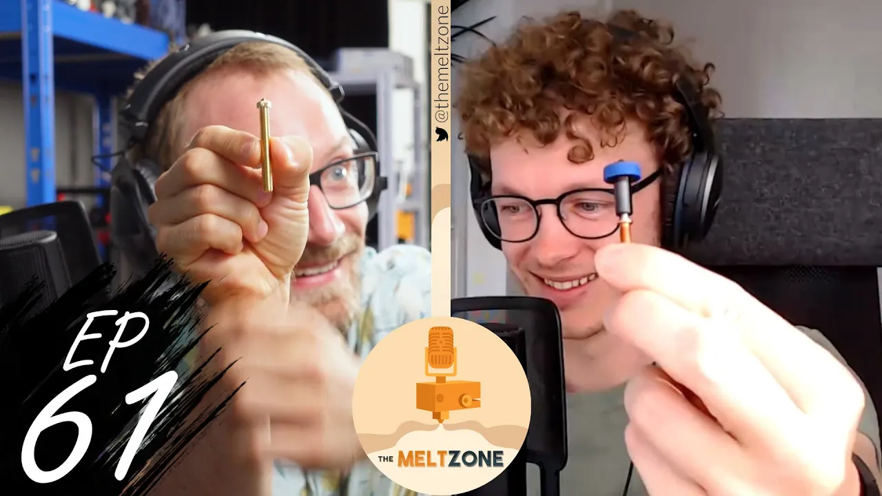 Prusa XL Delayed, Scams & NoZZles - The Meltzone Podcast Ep 61