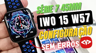 IWO 15 W57 Série 7 - Como CONFIGURAR e ATUALIZAR com App Mactivepro com Android e Iphone SEM ERROS!