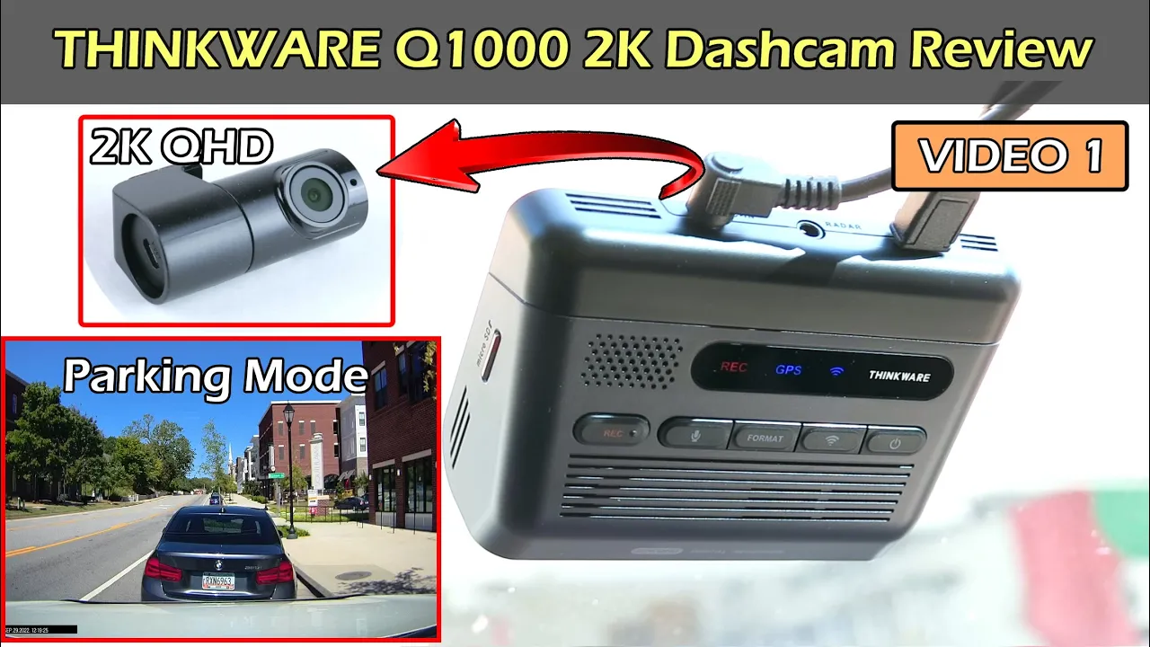 NEW Thinkware Q1000 2 Channel 2K Dash Camera Full Review | VIDEO 1