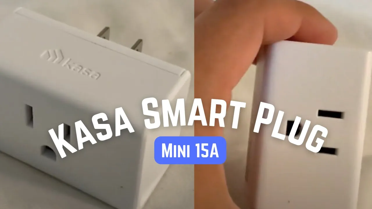 Kasa Smart Plug Mini 15A Review