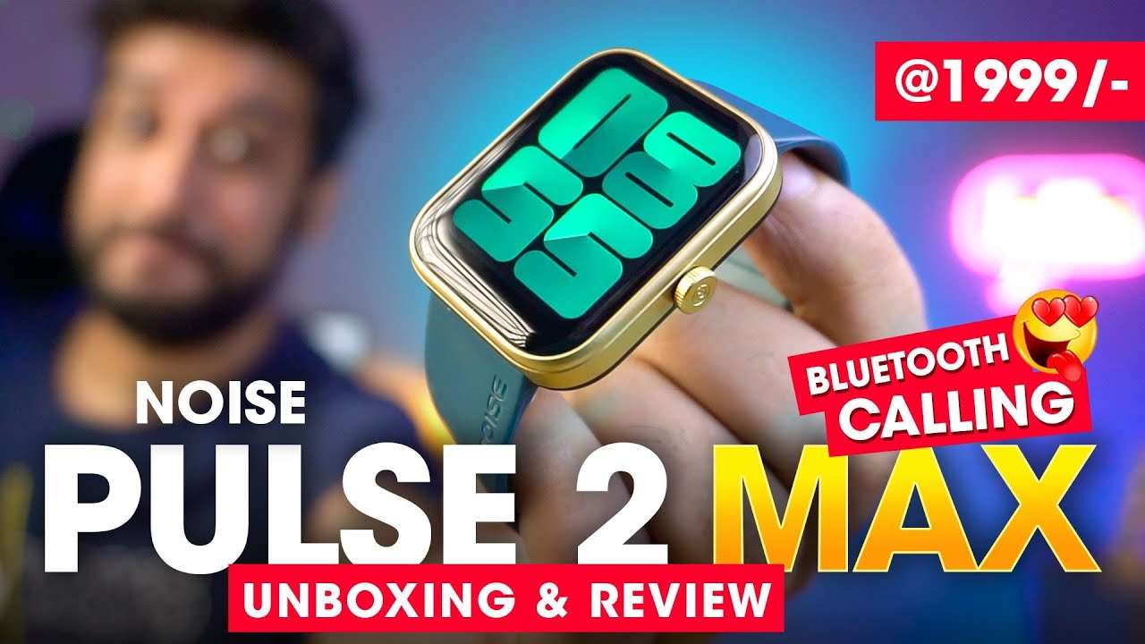 Noise Colorfit Pulse 2 MAX Unboxing & Review⚡️ Best Bluetooth Calling Smartwatch Under ₹2000 in 2022