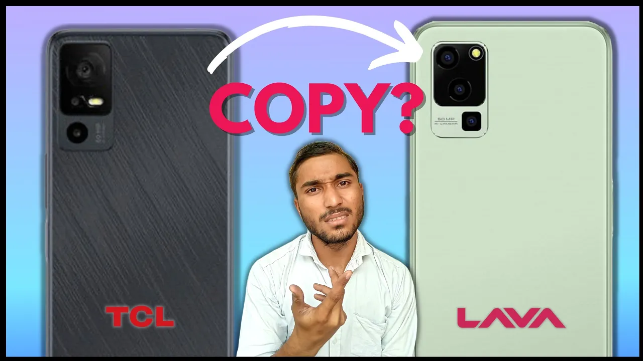 Lava Blaze 5G Copied “Chinese” Phone TCL 40R ?