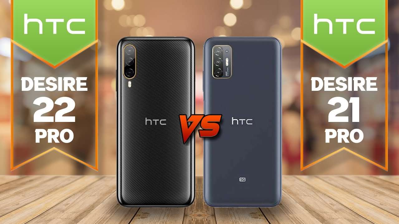 HTC Desire 22 Pro vs HTC Desire 21 Pro