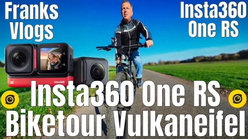 Insta360 One RS Bike Tour in die Vulkaneifel  Perfekte Actioncam für das  Fahrrad ?