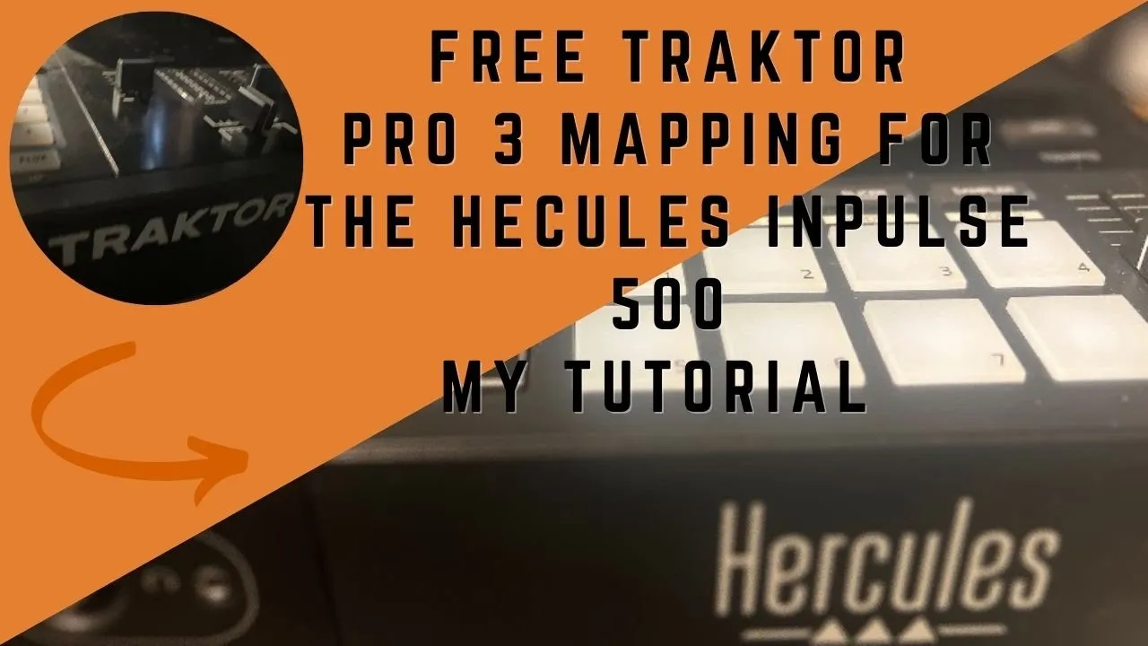 Traktor Pro 3 Mapping for the Hercules Inpulse 500