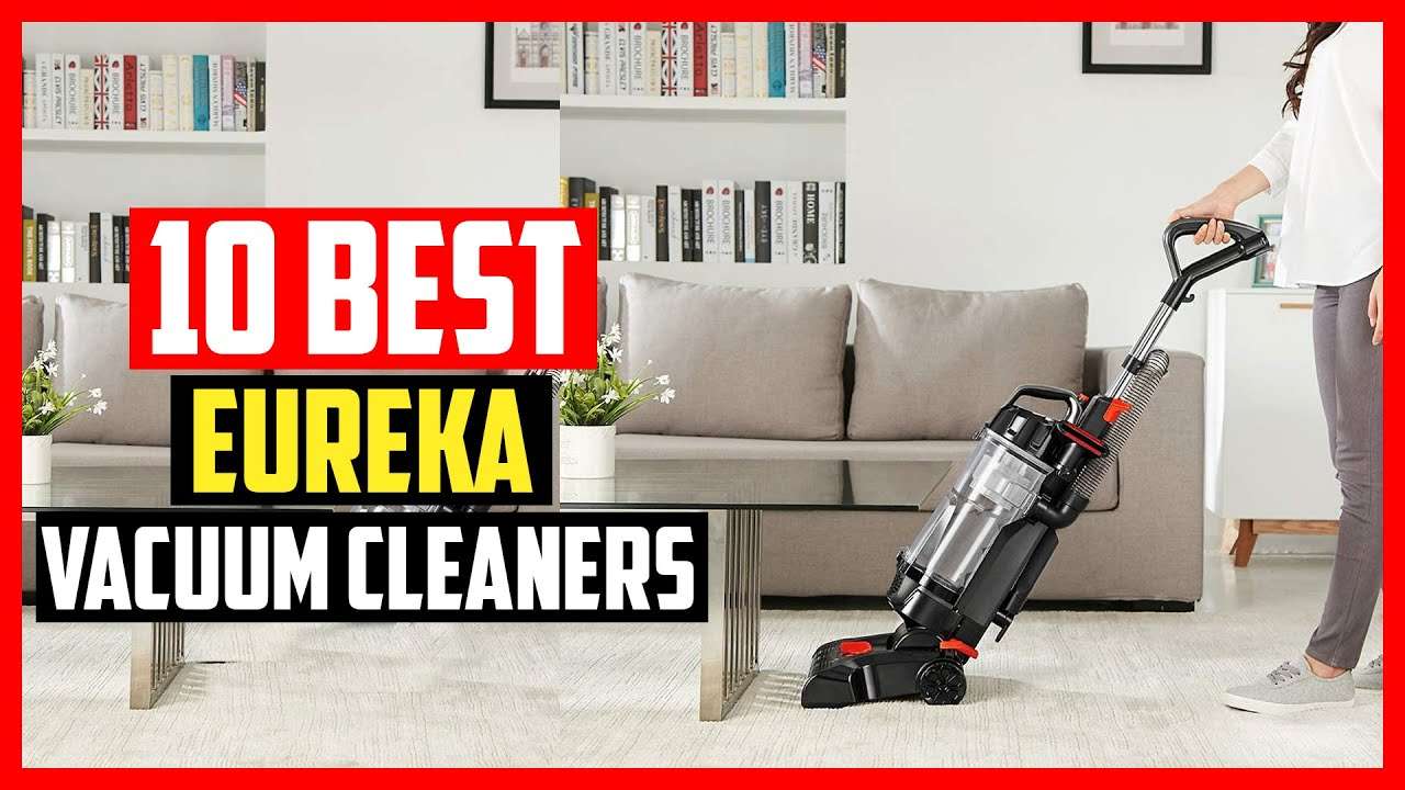 ✅Top 10 Best Eureka Vacuum Cleaners of 2022