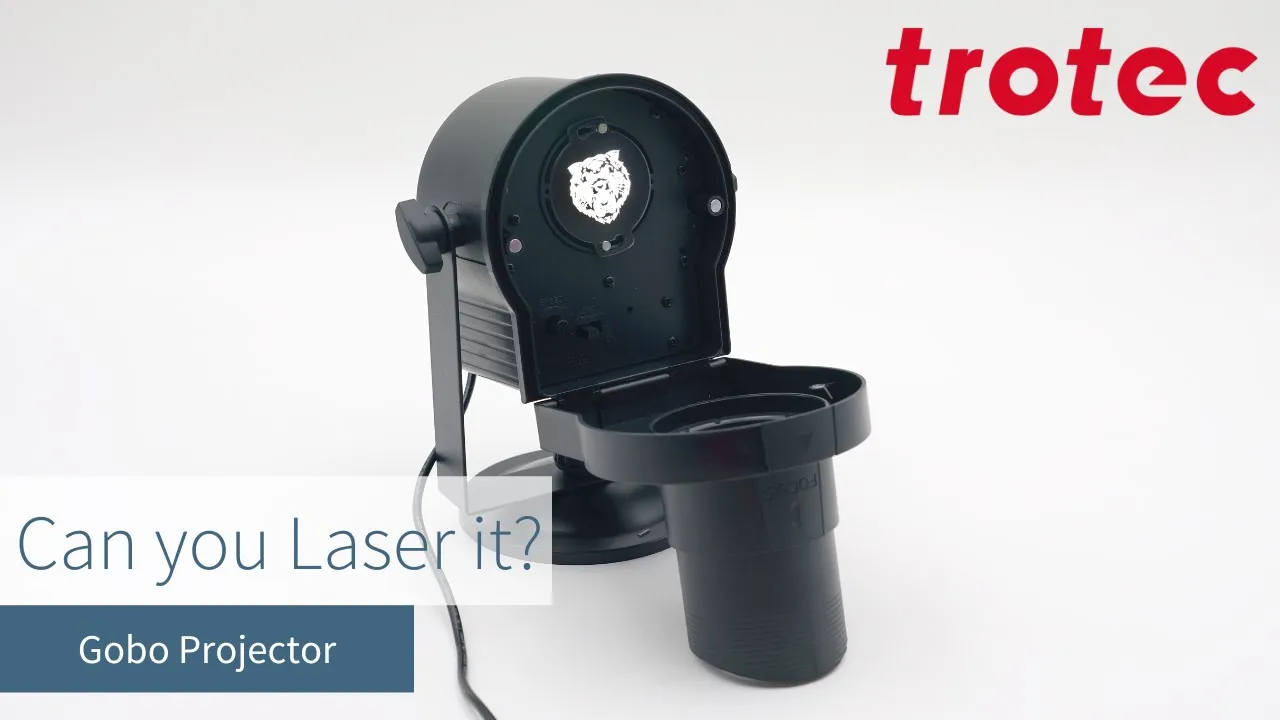 Trotec Laser: Can you Laser a Gobo Projector?