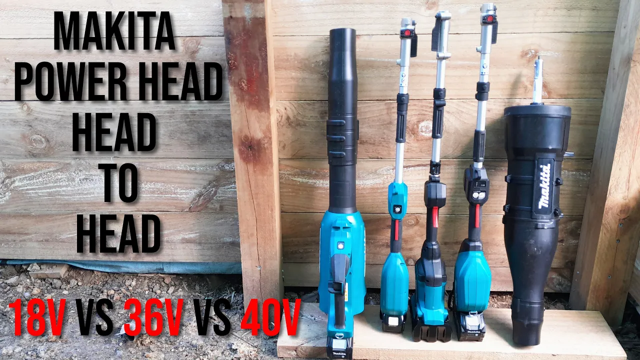 Makita 40v Power Head VS Makita 18v x2 Power Head VS Makita 18v Power Head In Depth Blower Review