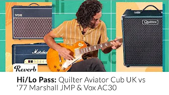 Quilter Aviator Cub UK ($649) vs '77 Marshall JMP ($2500) & Vox AC30 ($2200) | Hi/Lo Pass EP 4