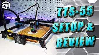 Two Trees TTS-55 Laser Cutter and Engraver Assembly, Setup, Upgrade, Review! GREAT Entry Level Unit!
