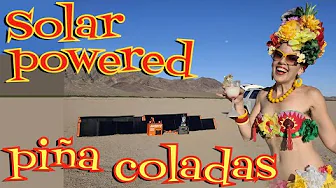 Solar Powered Piña Colada Party Sponsored by the All-New Jackery Explorer 2000 Pro Solar Generator!