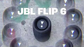 ที่สุดของรุ่น!! JBL Flip 6 ที่ใครก็ถามหา