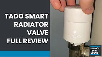 TADO Smart Thermostatic Radiator Valve Review