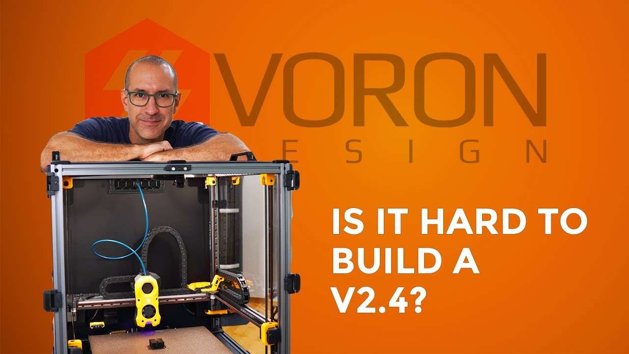Voron 2.4 - Is it hard to build one of these 3D printers?