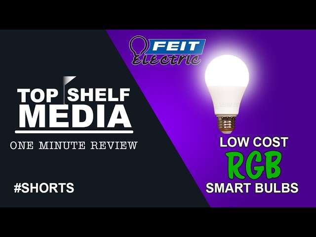 Feit Electric Bulbs | One Minute Review